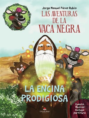 cover image of Las Aventuras de la vaca Negra--La Encina Prodigiosa